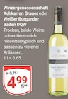 Grauer Burgunder Baden DQW von Winzergenossenschaft Achkarren im aktuellen GLOBUS Prospekt