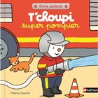 T'Choupi super pompier en promo chez Carrefour T'Choupi super pompier dans le catalogue Carrefour