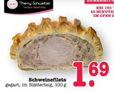 Schweinefilets Angebote von Thierry Schweitzer bei E center Frankfurt für 1,69 €