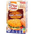 Pané de Poulet spécial burger - PERE DODU - Carrefour à Nancy Pané de Poulet spécial burger - PERE DODU en promo chez Carrefour Nancy à 2,20 €