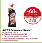 Gel WC Powerplus - Harpic en promo chez Monoprix Corbeil-Essonnes à 2,17 €