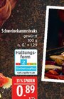 Aktuelles Schweinekammsteaks gewürzt Angebot bei Marktkauf in Erlangen ab 0,89 €