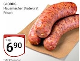 Aktuelles Hausmacher Bratwurst Angebot bei GLOBUS in Braunschweig ab 6,90 €