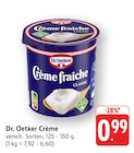 Crème fraîche Classic im Angebot bei EDEKA in Tübingen Crème fraîche Classic Angebote von Dr. Oetker bei EDEKA Tübingen für 0,99 €