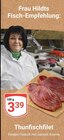 Aktuelle Thunfisch Angebote bei GLOBUS in Rostock Aktuelles Thunfischfilet Angebot bei GLOBUS in Rostock ab 3,39 €