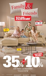Der aktuelle Höffner Prospekt Der aktuelle Höffner Prospekt Family & Friends bei Höffner