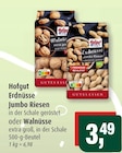 Erdnüsse Jumbo Riesen im Angebot bei Markant in Kiel Erdnüsse Jumbo Riesen Angebote von Hofgut bei Markant Kiel für 3,49 €
