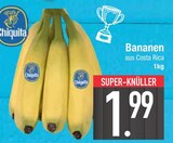 Bananen im EDEKA Prospekt Bananen von Chiquita im aktuellen EDEKA Prospekt für 1,99 €
