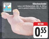 Hähnchenschenkel Angebote bei EDEKA Gera für 0,55 €