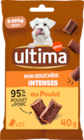 FRIANDISES MINI BOUCHÉES POULET POUR PETIT CHIEN ULTIMA - ULTIMA en promo chez Auchan Hypermarché FRIANDISES MINI BOUCHÉES POULET POUR PETIT CHIEN ULTIMA - ULTIMA dans le catalogue Auchan Hypermarché