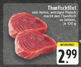 Thunfischfilet bei EDEKA im Prospekt "" für 2,99 €