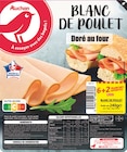 Promo Blanc de poulet à 2,15 € dans le catalogue Auchan Supermarché à La Valette-du-Var