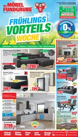 Aktueller Die Möbelfundgrube Möbel & Einrichtung Prospekt in Saarburg und Umgebung, "Frühlings Vorteils Wochen" mit 20 Seiten, 09.04.2026 - 22.04.2026