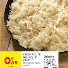 Choucroute nouvelle crue - Intermarché Super à Colmar Choucroute nouvelle crue en promo chez Intermarché Super Colmar à 0,99 €