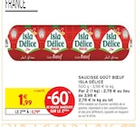 Saucisse Goût Bœuf - Isla Délice en promo chez Intermarché Hyper Saucisse Goût Bœuf - Isla Délice dans le catalogue Intermarché Hyper