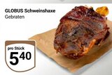 Aktuelle Braten Angebote bei GLOBUS in Offenbach (Main) Aktuelles Schweinshaxe Angebot bei GLOBUS in Offenbach (Main) ab 5,40 €