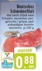 EDEKA - Deutsches Schweinefilet Angebot im Prospekt Deutsches Schweinefilet bei EDEKA im Prospekt "" für 0,88 €