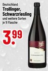 Trollinger von  im aktuellen Trinkgut Prospekt für 3,99 €