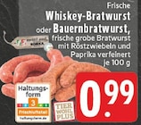Aktuelles Whiskey-Bratwurst Angebot bei E center in Koblenz ab 0,99 €