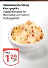 Frischkäsezubereitung Kirschpaprika im Angebot bei GLOBUS in Frechen Frischkäsezubereitung Kirschpaprika Angebote bei GLOBUS Frechen für 1,29 €