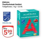 Aktuelle Thunfisch Angebote bei GLOBUS in Salzgitter Aktuelles Thunfischsteak Sashimi Angebot bei GLOBUS in Salzgitter ab 5,99 €