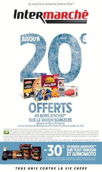 Catalogue Intermarché Super de la semaine 8, "JUSQU'À 20€ OFFERTS EN BONS D'ACHAT SUR LE RAYON SURGELÉS", page 1, 10/02/2026 - 22/02/2026 Prospectus Intermarché Super en cours, "JUSQU'À 20€ OFFERTS EN BONS D'ACHAT SUR LE RAYON SURGELÉS", page 1 sur 28