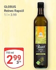 Reines Rapsöl bei GLOBUS im Prospekt "" für 2,99 €