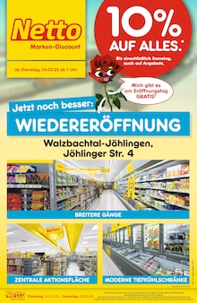 Netto Marken-Discount Prospekt Wiedereröffnung - 10% AUF ALLES. mit 6 Seiten