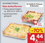 Auflaufform im Netto Marken-Discount Prospekt Glas-Auflaufformen von GOURMETmaxx im aktuellen Netto Marken-Discount Prospekt für 4,44 €