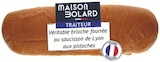 Véritable brioche fourrée au saucisson de Lyon aux pistaches à Intermarché dans La Mulatière Véritable brioche fourrée au saucisson de Lyon aux pistaches à Intermarché dans La Mulatière