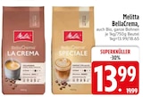 BellaCrema La Crema im Angebot bei EDEKA in Dachau BellaCrema La Crema Angebote von Melitta bei EDEKA Dachau für 13,99 €