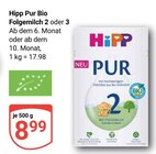 Aktuelle Milch Angebote bei GLOBUS in Krefeld Aktuelles Pur Bio Folgemilch 2 Angebot bei GLOBUS in Krefeld ab 8,99 €
