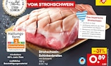 Strohschwein-Schinkenbraten bei Netto Marken-Discount im Prospekt "" für 0,89 €