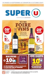 Prospectus Super U à Vaulx-en-Velin "Votre foire aux vins", 28 pages, 24/09/2024 - 06/10/2024