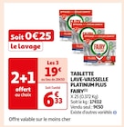 Promo TABLETTE LAVE-VAISSELLE PLATINUM PLUS(1) à 19,00 € dans le catalogue Auchan Supermarché à Marseille