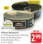 Pfälzer Bratwurst Angebote von Pfälzer Spezialitäten bei E center Bruchsal für 2,99 €