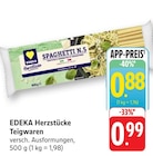 Herzstücke Teigwaren im aktuellen Prospekt bei EDEKA in Birkweiler