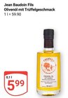 Olivenöl mit Trüffelgeschmack im Angebot bei GLOBUS in Leipzig Olivenöl mit Trüffelgeschmack Angebote von Jean Baudoin Fils bei GLOBUS Leipzig für 5,99 €