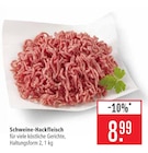 Schweine-Hackfleisch Angebote bei Marktkauf Rottenburg für 8,99 €
