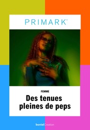 Catalogue Primark "Des tenues pleines de peps", 7 pages, 23/03/2022 - 23/05/2022 Prospectus Primark "Des tenues pleines de peps", 7 pages, 23/03/2022 - 23/05/2022