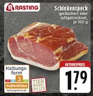 Schinkenspeck Angebote von Rasting bei EDEKA Bonn für 1,79 €