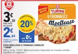 Pizza moelleuse 6 fromages surgelée - TURINI dans le catalogue E.Leclerc