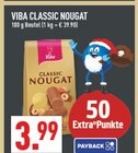 Classic Nougat Angebote von Viba bei Marktkauf Recklinghausen für 3,99 €