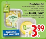 Feinkostsalat im EDEKA Prospekt Pina Colada Oat im aktuellen EDEKA Prospekt für 3,99 €