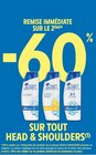 -60% remise immédiate sur le 2ème sur tout Head & Shoulders à Intermarché Express dans La Mulatière