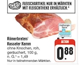 Aktuelles Römerbraten/Kasseler Kamm Angebot bei nah und gut in Nürnberg ab 0,88 €