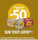 -50 % remise immédiate sur le 2ème sur tout LEFFE à Intermarché dans Sainte-Eulalie -50 % remise immédiate sur le 2ème sur tout LEFFE à Intermarché dans Sainte-Eulalie