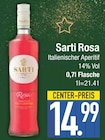 Sarti Rosa im aktuellen Prospekt bei E center in Kühlenthal