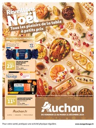 Catalogue Auchan Hypermarché à Châtillon-sur-Seine, avec 48 pages Prospectus Auchan Hypermarché à Châtillon-sur-Seine, "Réveillons Noël : Tous les plaisirs de la table à petits prix", 48 pages, 13/12/2024 - 31/12/2024