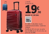 Valise 55 cm env. - Travel's en promo à 19,90 € chez E.Leclerc Valise 55 cm env. - Travel's dans le catalogue E.Leclerc